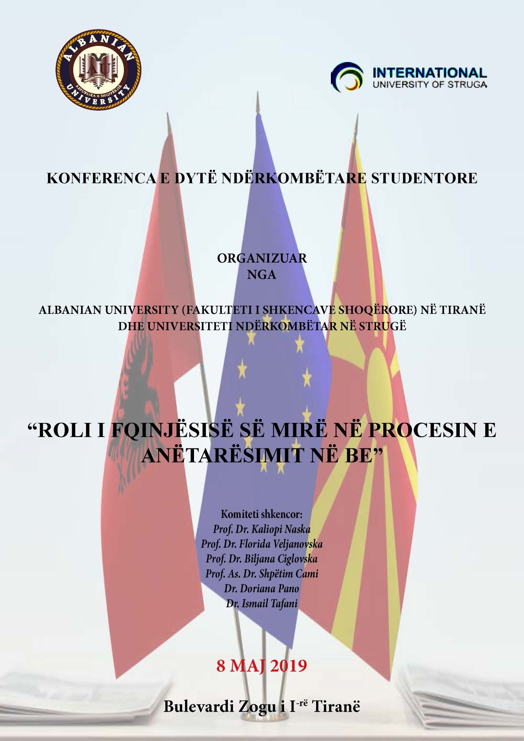 Albanian University dhe Universiteti Ndërkombëtar në Strugë organizojnë: Konferencën e Dytë Ndërkombëtare Studentore