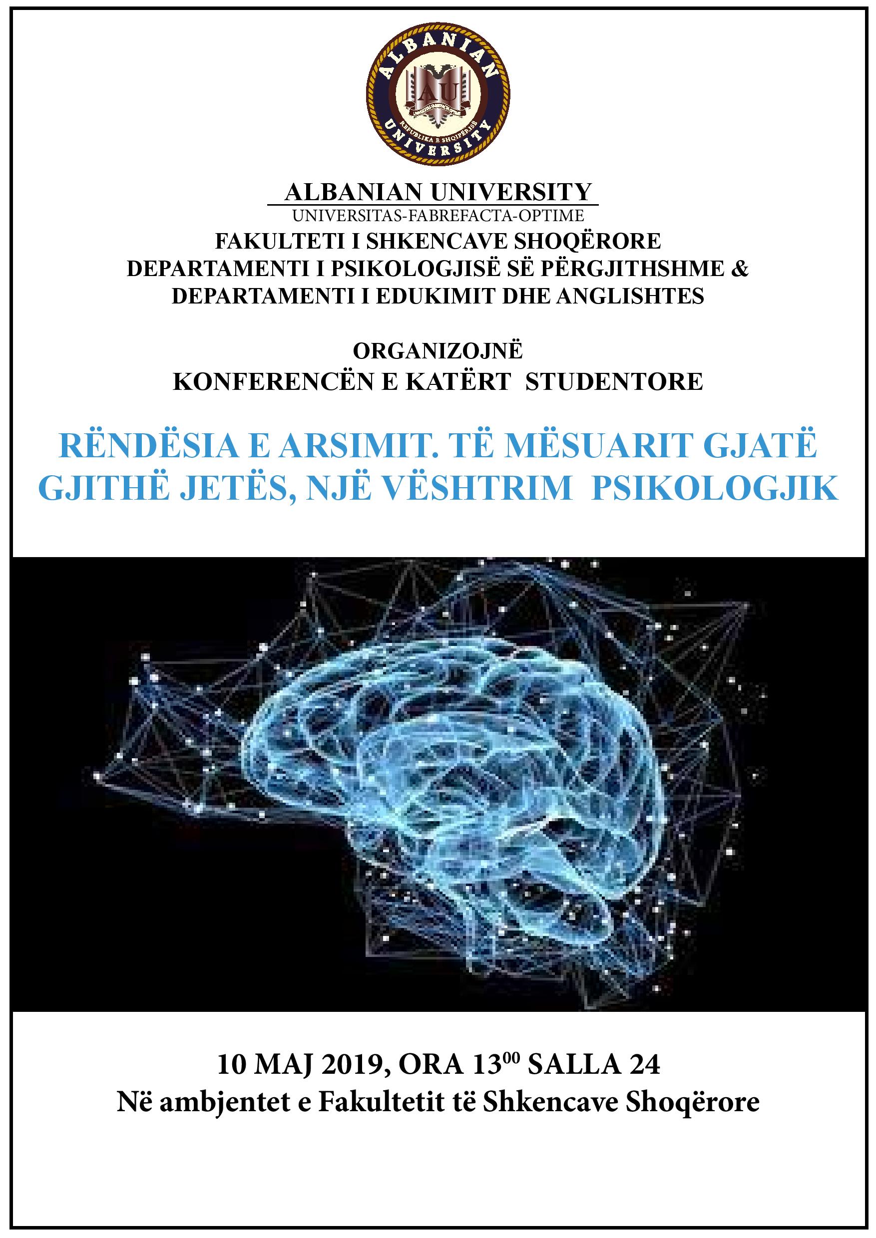 KONFERENCA E KATËRT STUDENTORE ME TEMË “RËNDËSIA E ARSIMIT. TË MËSUARIT GJATË GJITHË JETËS, NJË VËSHTRIM PSIKOLOGJIK